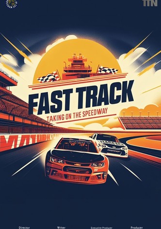 Fast Track: Taking on the Speedway