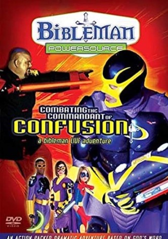 Bibleman Powersource: Conbating the Commandant of Confusion