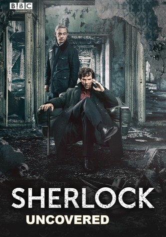Sherlock: Uncovered