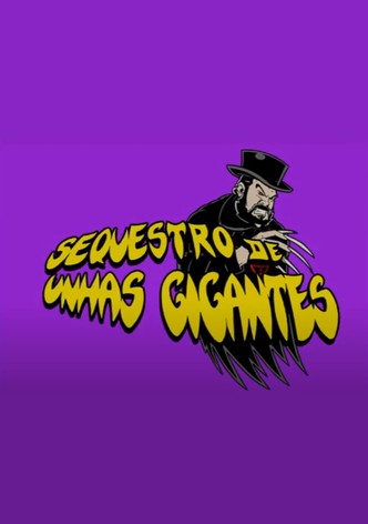Sequestro de Unhas Gigantes