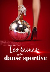 Les reines de la danse sportive - Saison 1