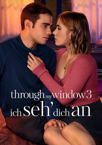 Through my Window 3 – Ich seh’ dich an