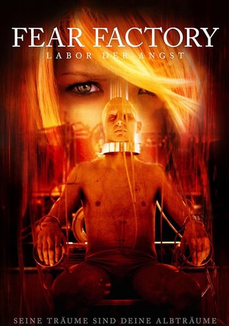 Fear Factory - Labor der Angst