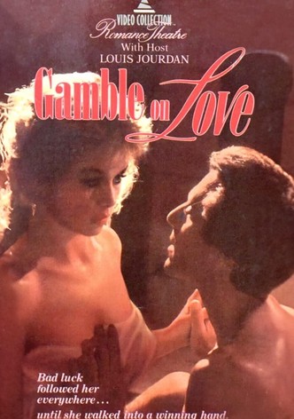 Gamble on Love