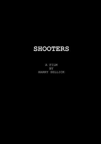 Shooters