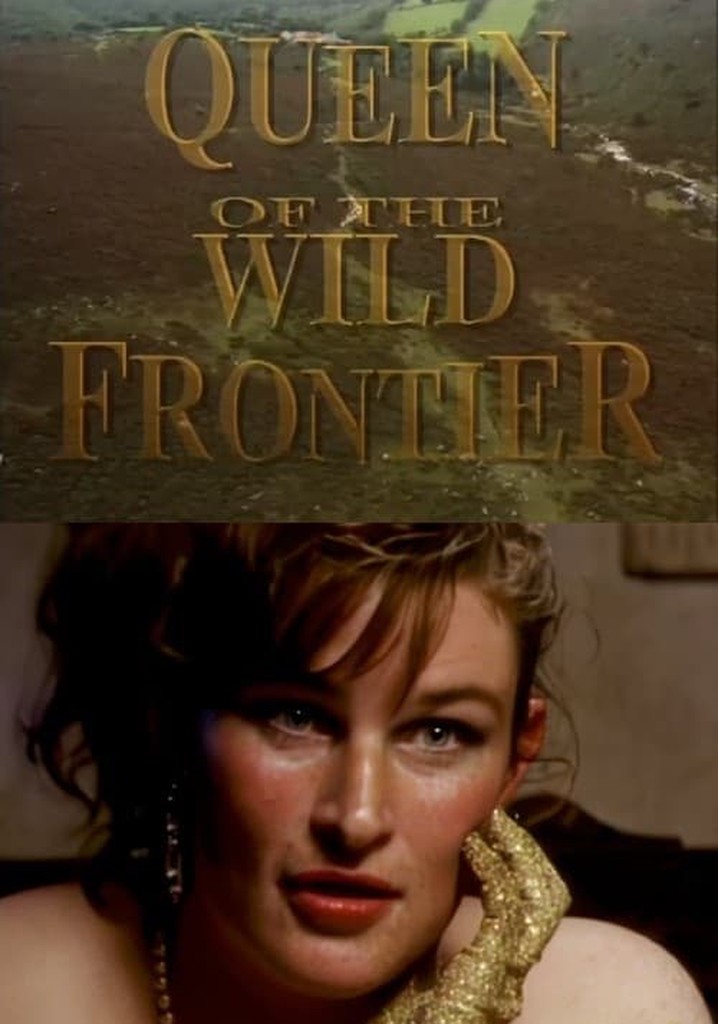 Queen of the Wild Frontier