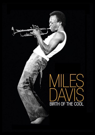 Miles Davis: Birth of the Cool