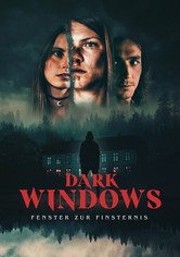 Dark Windows - Fenster zur Finsternis