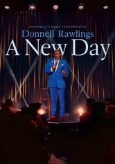 Chappelle's Home Team - Donnell Rawlings: A New Day