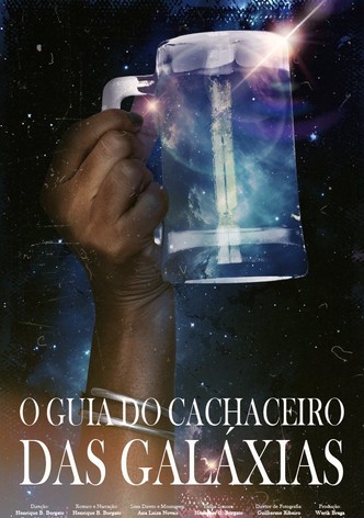 O Guia do Cachaceiro das Galáxias