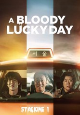 A Bloody Lucky Day