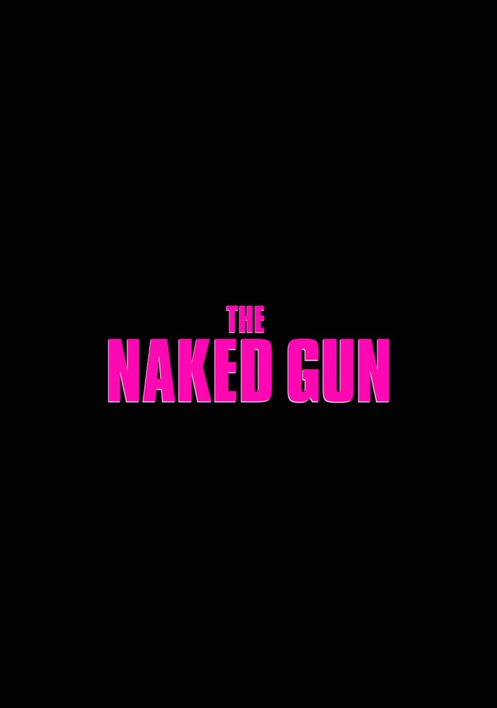 The Naked Gun Pel Cula Ver Online En Espa Ol