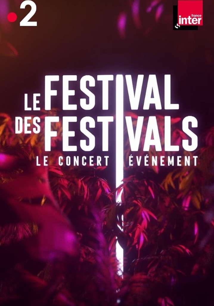 Le festival des festivals