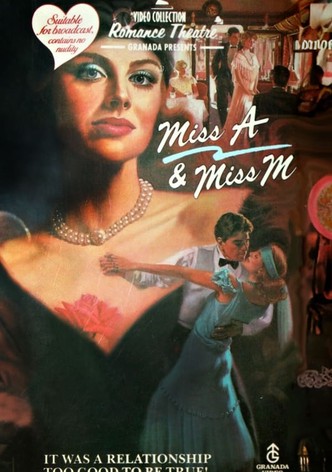 Miss A and Miss M