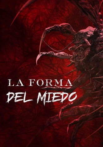 La Forma del Miedo