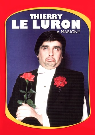 Thierry Le Luron - A Marigny