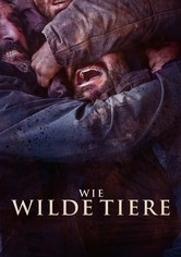 Wie wilde Tiere