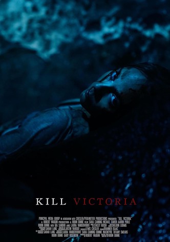 Kill Victoria