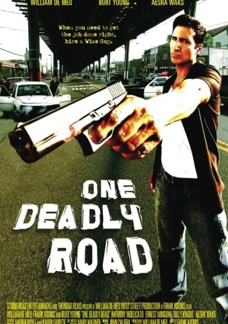 One Deadly Road