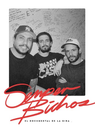 Semper Bichos: El documental de la gira
