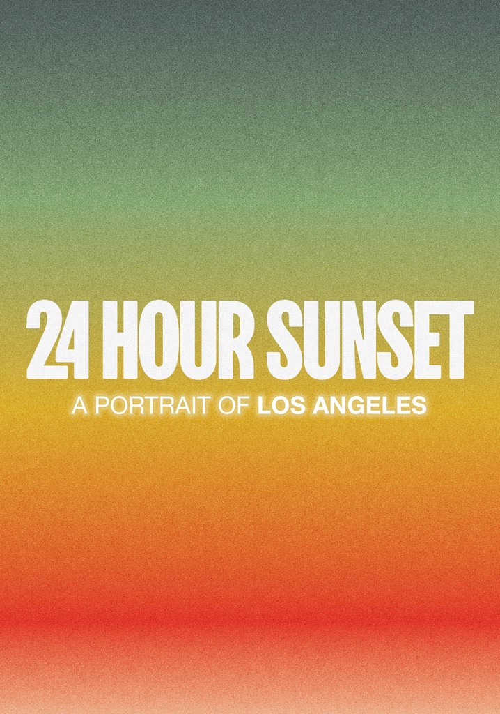 24 Hour Sunset streaming: where to watch online?