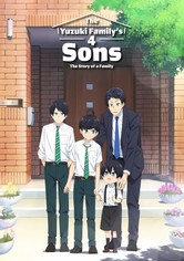 The Yuzuki Family's Four Sons