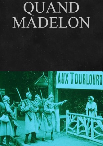 Quand Madelon