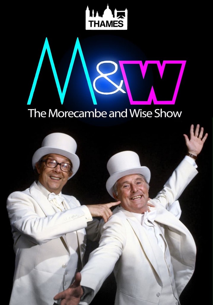 The Morecambe And Wise Show - Streaming Online