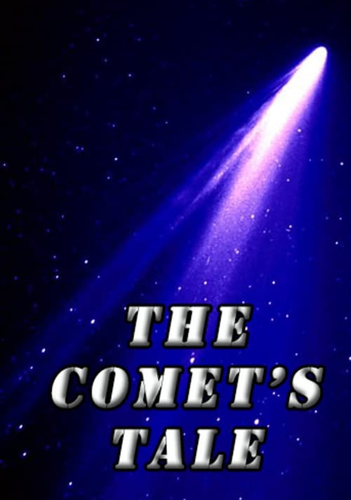 The Comet's Tale
