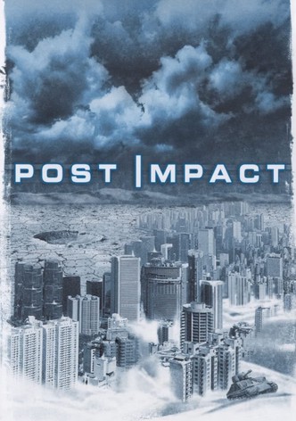 Post Impact - Il giorno dopo