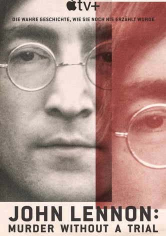 John Lennon: Murder Without A Trial