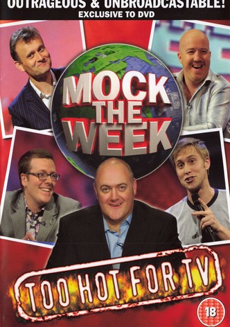 Mock the Week Too Hot for TV