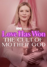 Love Has Won: Il culto di Madre Dio - Stagione 1