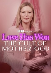 Love Has Won: The Cult of Mother God - Säsong 1