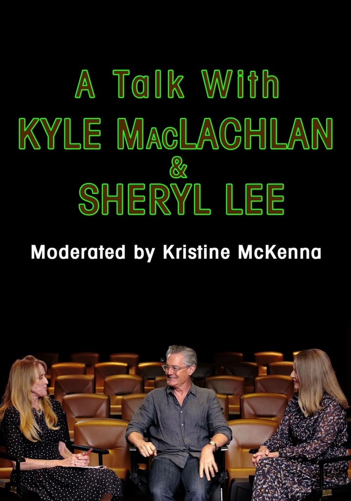 A Talk with Kyle MacLachlan and Sheryl Lee