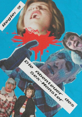 Die Abenteuer der Sex-Monster