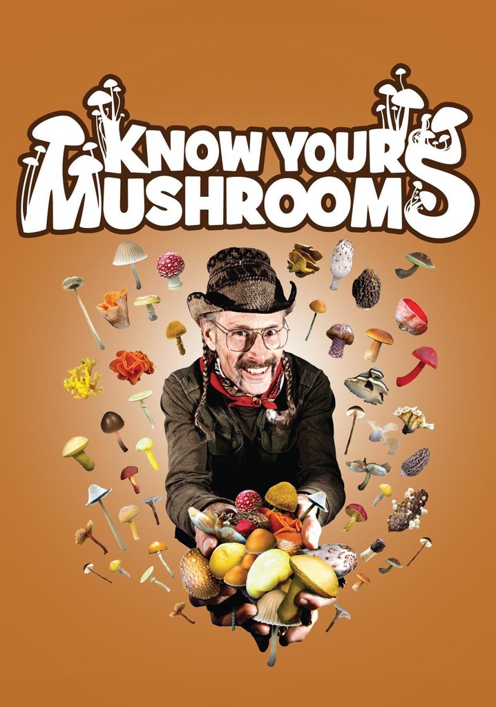 Know Your Mushrooms