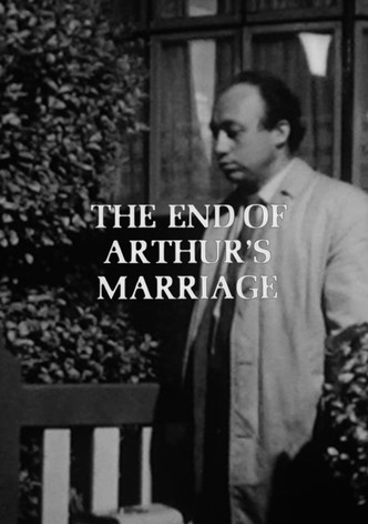 The End of Arthur's Marriage