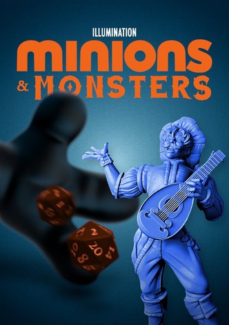 Minions & Monsters