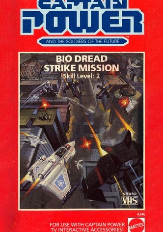 Captain Power and the Soldiers of the Future: Bio Dread Strike Mission - Skill Level 2