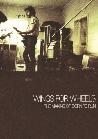 Bruce Springsteen: Wings for Wheels - The Making of Born to Run