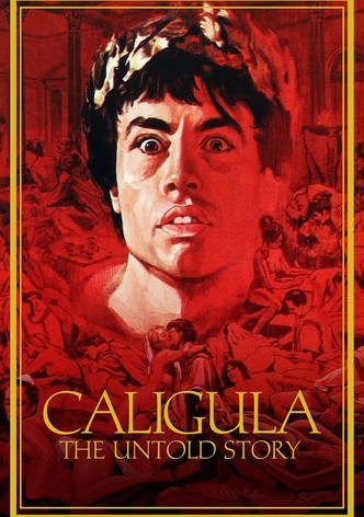 Caligula: The Untold Story