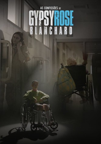 The Prison Confessions of Gypsy Rose Blanchard