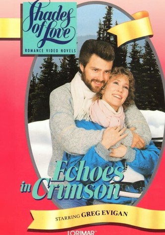 Shades of Love: Echoes in Crimson