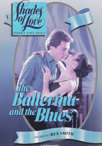 Shades of Love: The Ballerina and the Blues