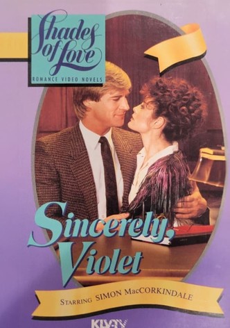 Shades of Love: Sincerely, Violet