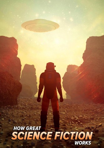 How Great Science Fiction Works