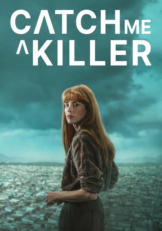 Catch Me A Killer
