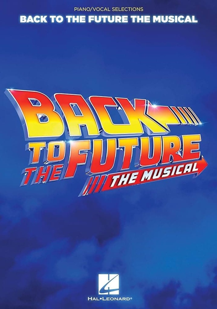 Back to the Future: The Musical