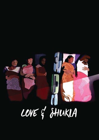 Love and Shukla